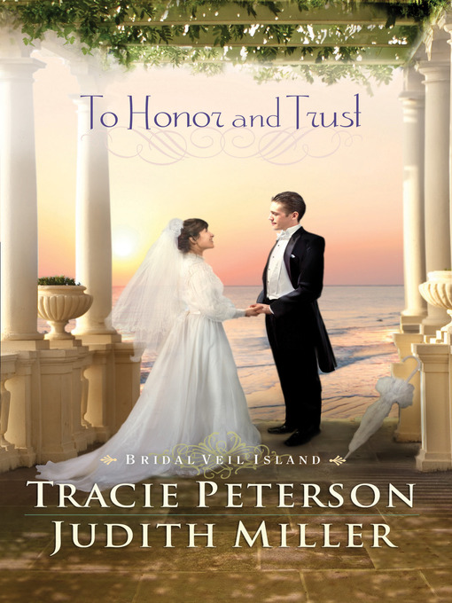 Title details for To Honor and Trust by Tracie Peterson - Available